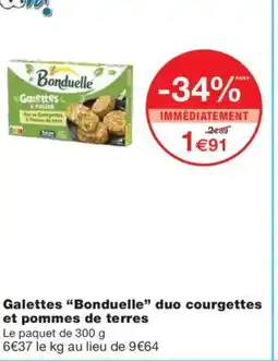 Monoprix BONDUELLE Galettes duo courgettes et pommes de terres offre