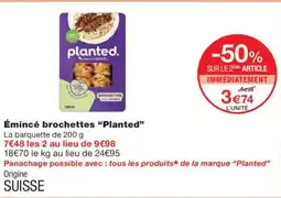 Monoprix PLANTED Émincé brochettes offre