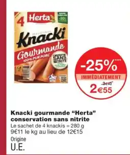Monoprix HERTA Knacki gourmande conservation sans nitrite offre