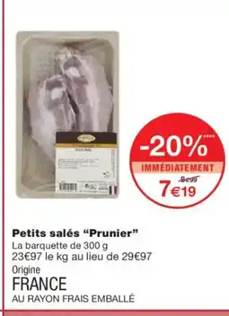 Monoprix PRUNIER Petits salés offre