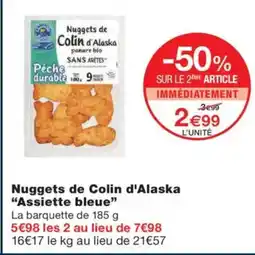 Monoprix ASSIETTE BLEUE Nuggets de Colin d'Alaska offre