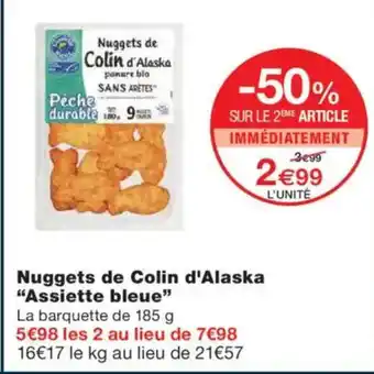 Monoprix ASSIETTE BLEUE Nuggets de Colin d'Alaska offre