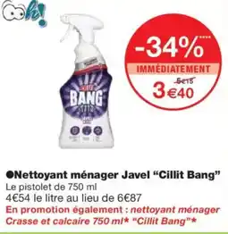 Monoprix CILLIT BANG Nettoyant ménager Javel offre
