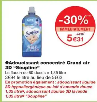 Monoprix SOUPLINE Adoucissant concentré Grand air 3D offre