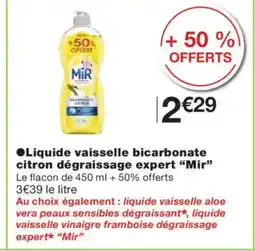 Monoprix MIR Liquide vaisselle bicarbonate citron dégraissage expert offre
