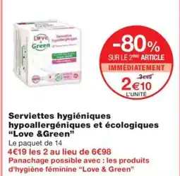 Monoprix LOVE & GREEN Serviettes hygiéniques hypoallergéniques et écologiques offre