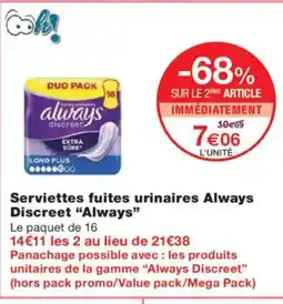 Monoprix ALWAYS Serviettes fuites urinaires Always Discreet offre
