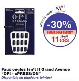 Monoprix OPI - XPRESS/ON Faux ongles Isn't It Grand Avenue offre