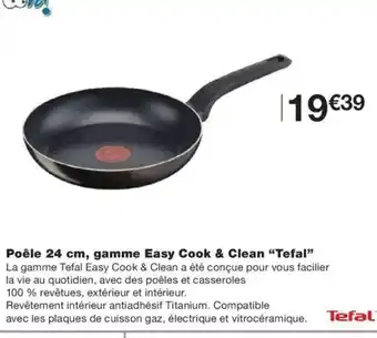 Monoprix TEFAL Poêle gamme Easy Cook & Clean offre