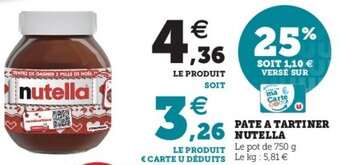 Hyper U Pate a Tartiner Nutella offre