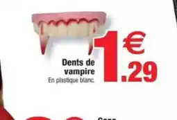 Bazarland Dents de vampire offre
