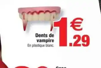 Bazarland Dents de vampire offre