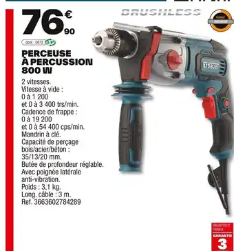 Brico Dépôt Perceuse a percussion 800 w offre