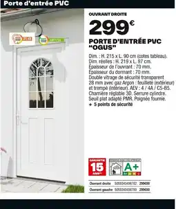 Brico Dépôt Porte d'entrée pvc ogus offre