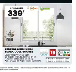 Brico Dépôt Fenetre aluminium blanc coulissante offre