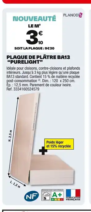 Brico Dépôt PLANODIS Plaque de plâtre ba13 purelight offre