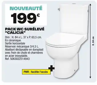 Brico Dépôt Pack wc surélevé calicia offre