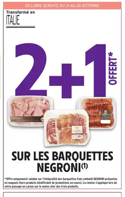 Intermarché Hyper NEGRONI Sur les barquettes offre