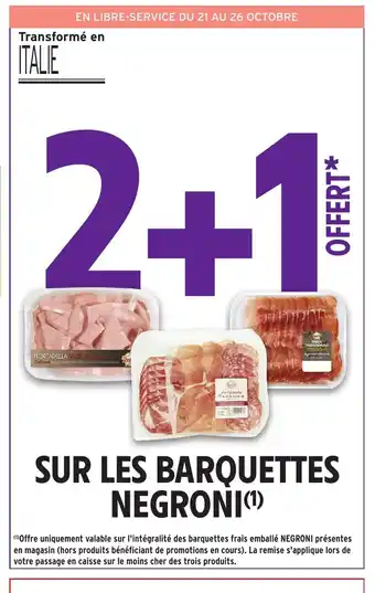 Intermarché Hyper NEGRONI Sur les barquettes offre