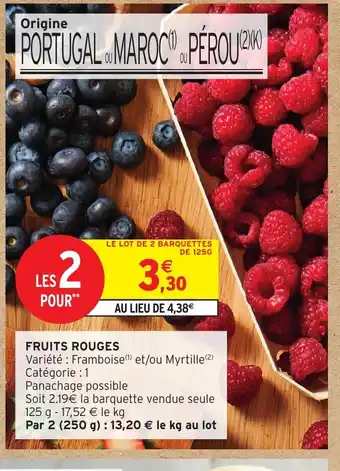 Intermarché Hyper Fruits rouges offre