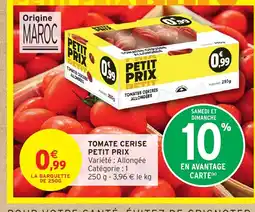 Intermarché Hyper Tomate cerise offre
