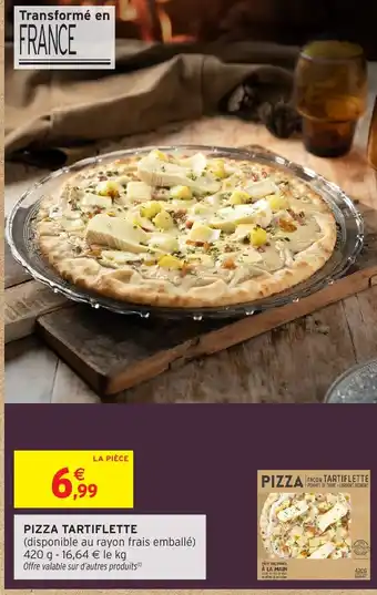 Intermarché Hyper Pizza tartiflette offre