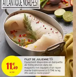Intermarché Hyper Filet de julienne offre