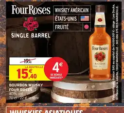 Intermarché Hyper FOUR ROSES Bourbon whisky offre
