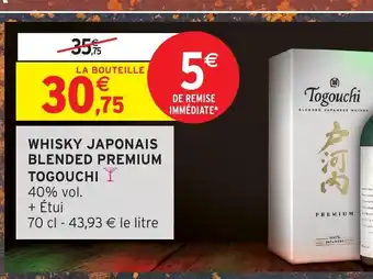 Intermarché Hyper TOGOUCHI Whisky japonais blended premium offre