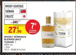 Intermarché Hyper YUSHAN Whisky taïwanais blended malt offre