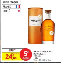Intermarché Hyper BERCLOUX Whisky français france fruité offre