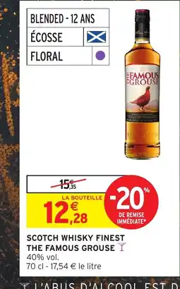 Intermarché Hyper THE FAMOUS GROUSE Scotch whisky finest offre