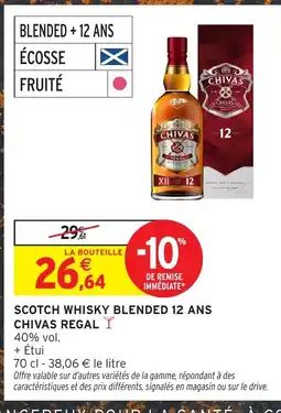 Intermarché Hyper CHIVAS REGAL Scotch whisky blended 12 ans offre