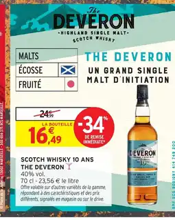 Intermarché Hyper THE DEVERON Scotch whisky 10 ans offre