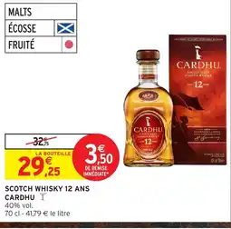 Intermarché Hyper CARDHU Scotch whisky 12 ans offre