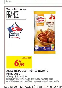 Intermarché Hyper PÈRE DODU Ailes de poulet rôties nature offre