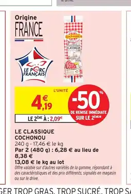 Intermarché Hyper COCHONOU Le classique offre