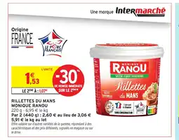 Intermarché Hyper MONIQUE RANOU Rillettes du mans offre