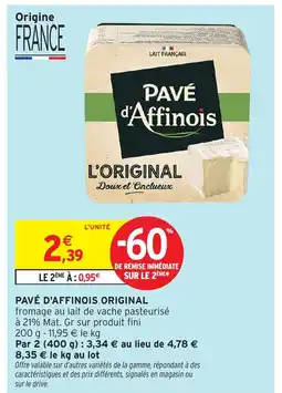 Intermarché Hyper PAVÉ D'AFFINOIS Original offre
