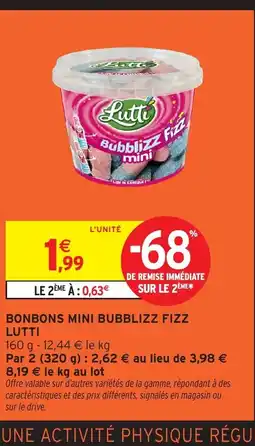 Intermarché Hyper LUTTI Bonbons mini bubblizz fizz offre