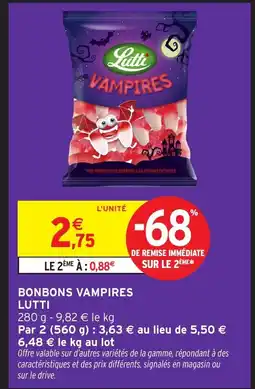 Intermarché Hyper LUTTI Bonbons vampires offre