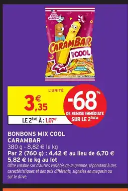 Intermarché Hyper CARAMBAR Bonbons mix cool offre