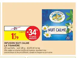 Intermarché Hyper LA TISANIÈRE Infusion nuit calme offre