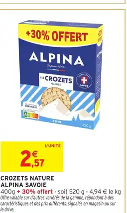 Intermarché Hyper Crozets nature alpina savoie offre