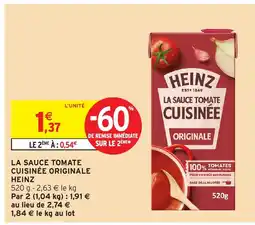 Intermarché Hyper HEINZ La sauce tomate cuisinée originale offre