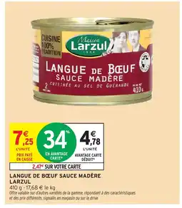 Intermarché Hyper LARZUL Langue de boeuf sauce madère offre