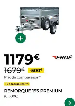 Feu Vert ERDÉ Remorque 193 premium offre