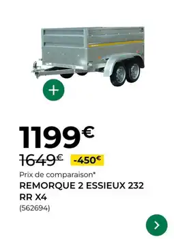 Feu Vert Remorque 2 essieux 232 rr x4 offre