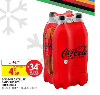 Intermarché Hyper COCA-COLA Boisson gazeuse sans sucres offre