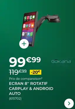 Feu Vert GOKANA Ecran 8" rotatif carplay & android auto offre